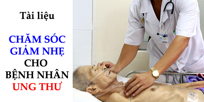 Tài liệu chăm sóc giảm nhẹ cho người bệnh ung thư