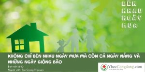 Bên nhau ngày mưa (Bài viết số 10)