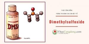 Dimethylsulfoxide (DMSO) - Thông tin dành cho cán bộ y tế