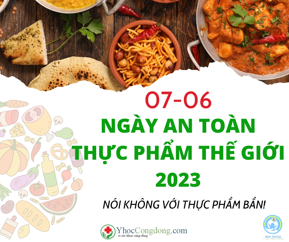 ngay-an-toan-thuc-pham-the-gioi-07-thang-06-nam-2023