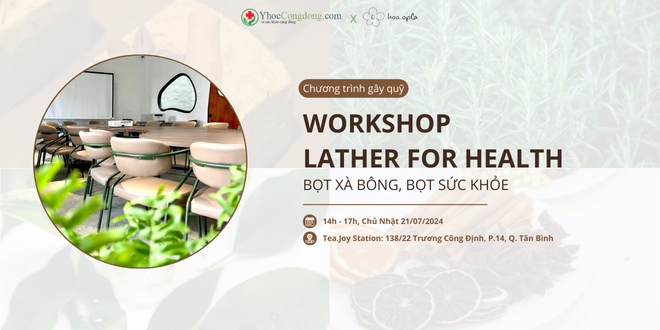 Workshop Lather for Health – Bọt xà bông, Bọt sức khoẻ